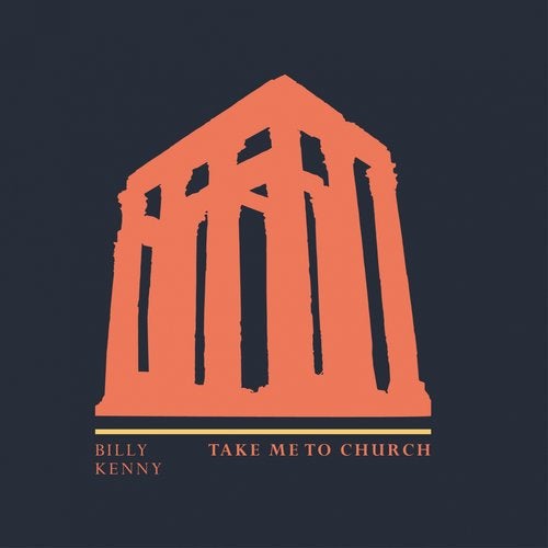 Billy Kenny - Take Me To Church (Original Mix)