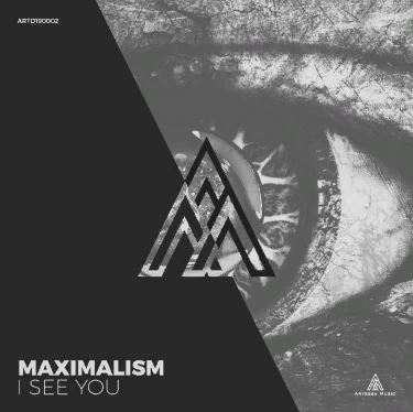 Maximalism - I See You (Original Mix)