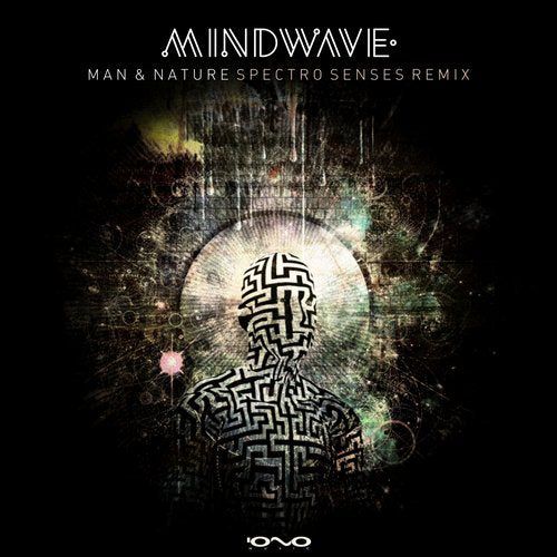 Mindwave - Man & Nature (Spectro Senses Remix)