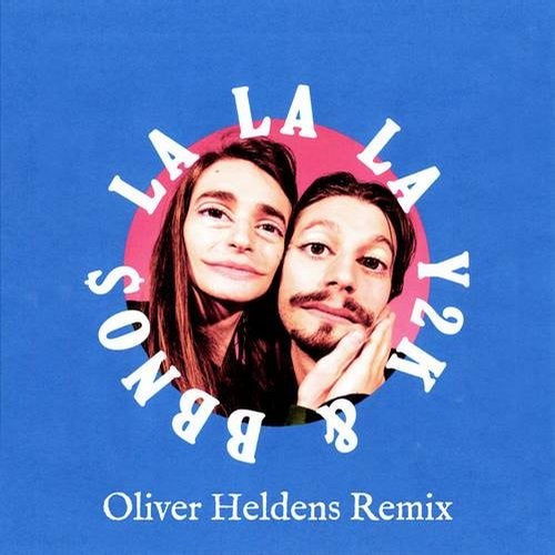 Y2K & bbno$ - Lalala (Oliver Heldens Extended Remix)