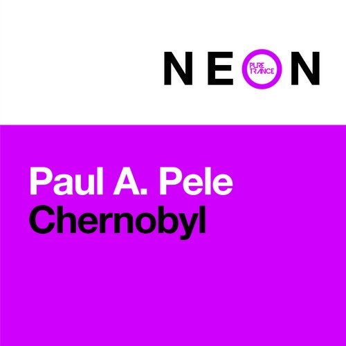 Paul A. Pele - Chernobyl (Intro Mix)