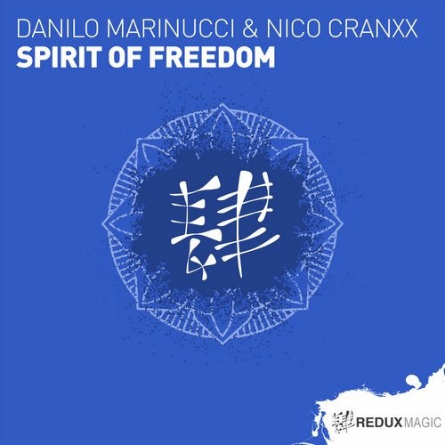 Danilo Marinucci & Nico Cranxx - Spirit of Freedom (Extended Mix)