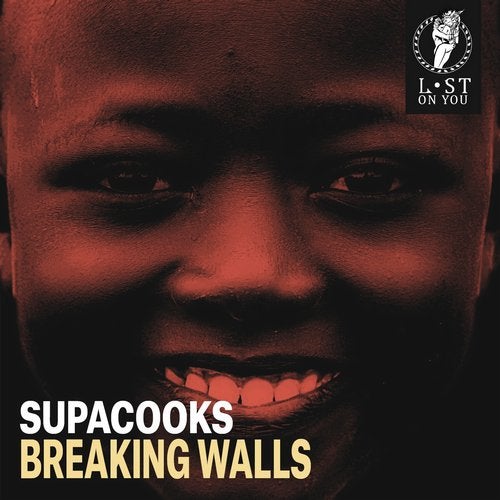 Supacooks - Breaking Walls (Original Mix)