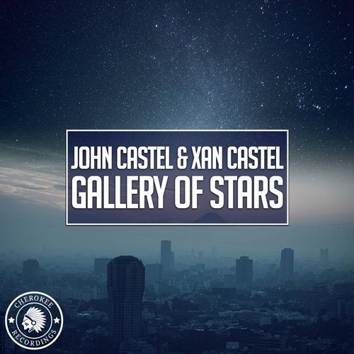 John Castel & Xan Castel - Gallery Of Stars (Original Mix)