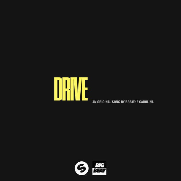 Breathe Carolina - Drive