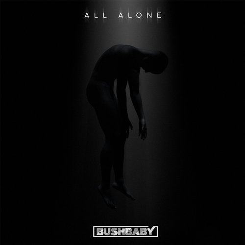 Bushbaby - All Alone (Original Mix)