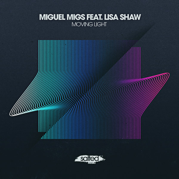 Miguel Migs, Lisa Shaw - Moving Light