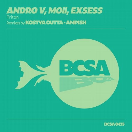 Exsess, Andro V, MOii - Triton (Original Mix)