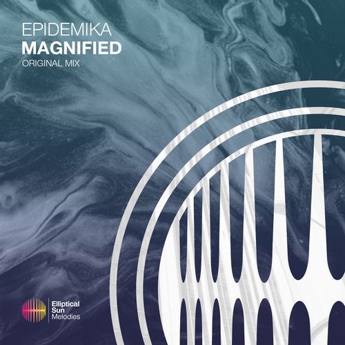 Epidemika - Magnified (Extended Mix)