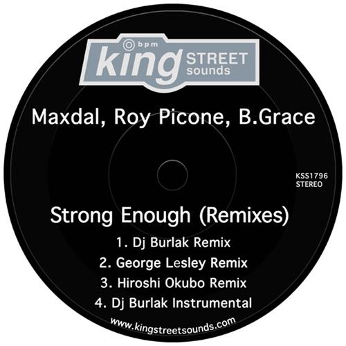 Maxdal, Roy Picone & B.Grace - Strong Enough (George Lesley Remix)