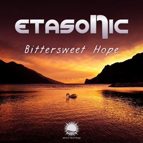 Etasonic - Bittersweet Hope (Sentimental Mix)