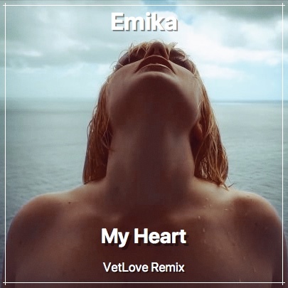 Emika - My Heart (VetLove Remix)