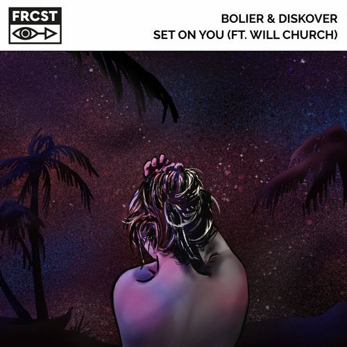 Bolier, Diskover, Will Church - Set On You (Original Mix)