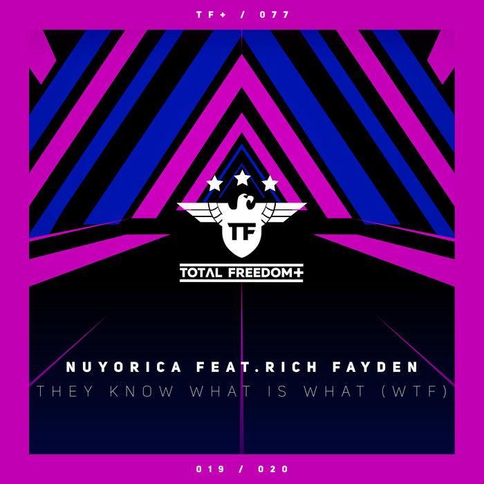Nuyorica feat. Rich Fayden - The Know What Is What (WTF) (Extended Mix)
