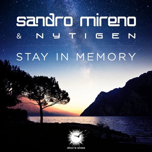 Sandro Mireno & NyTiGen - Stay in Memory (Original Mix)