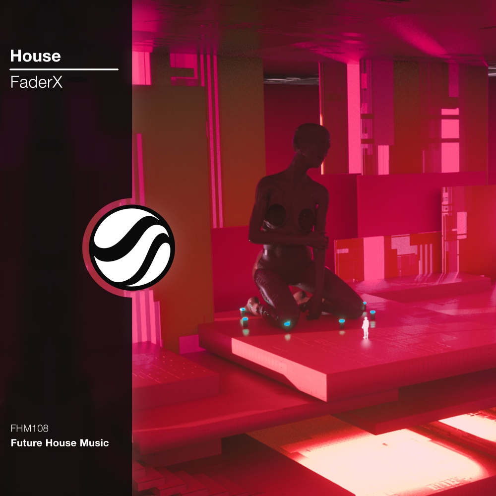 FaderX - House (Extended Mix)