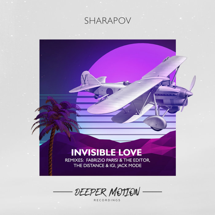 Sharapov -  Invisible Love (The Distance & Igi remix)