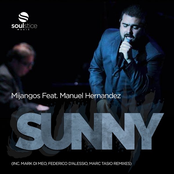 Mijangos, Manuel Hernandez - Sunny (Marc Tasio Remix)
