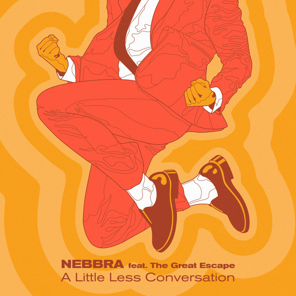 Nebbra & The Great Escape - A Little Less Conversation (Original Mix)