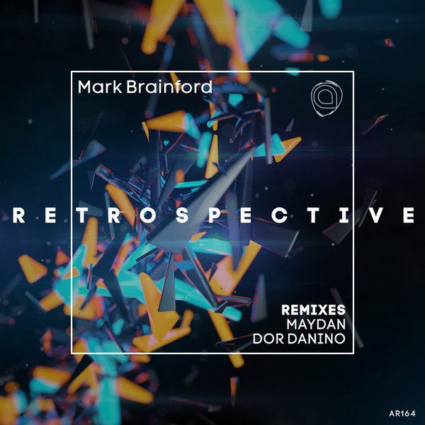 Mark Brainford - Retrospective (Dor Danino Remix)