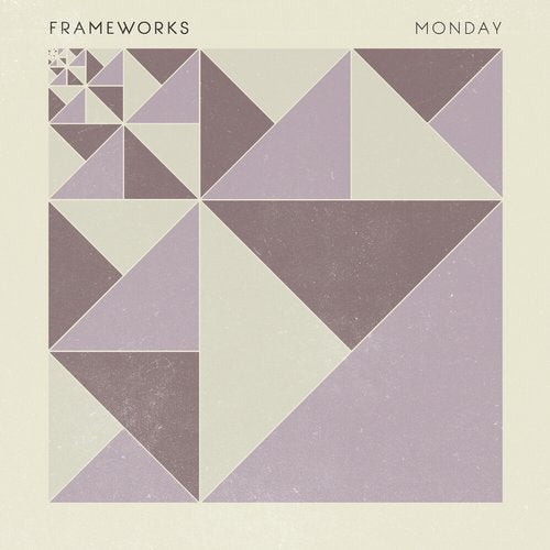 Frameworks - Monday (Original Mix)