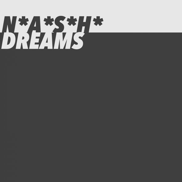 N*A*S*H* - Dreams