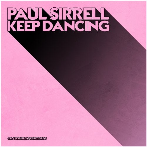 Paul Sirrell - Keep Dancing (Original Mix)