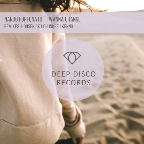 Nando Fortunato - I Wanna Сhange (Original Mix)