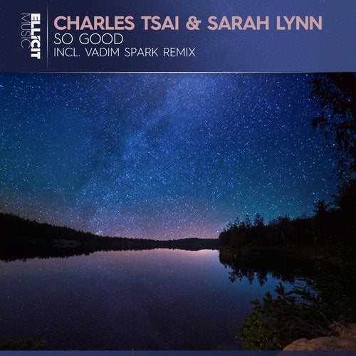 Charles Tsai & Sarah Lynn - So Good (Vadim Spark Extended Mix)