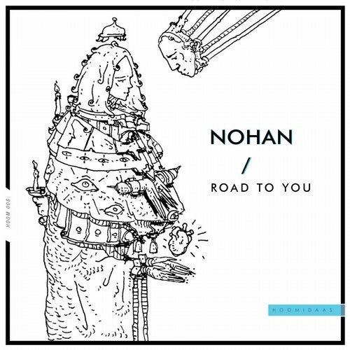 Nohan - Road To You (Оriginal Mix)