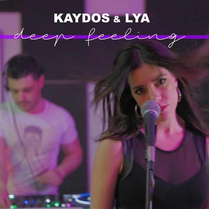 Kaydos & Lya - Deep Feeling (Club Mix)