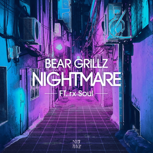 Bear Grillz & RX Soul - Nightmare (Original Mix)