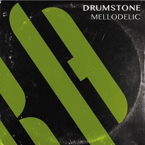 Drumstone - Mellodelic (Original Mix)