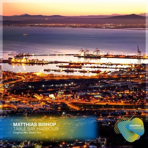 Matthias Bishop - Table Bay Harbour (Original Mix)