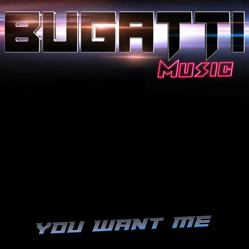 Bugatti Music - You Want Me (Extended Mix)