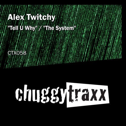 Alex Twitchy - Tell U Why (Original Mix)