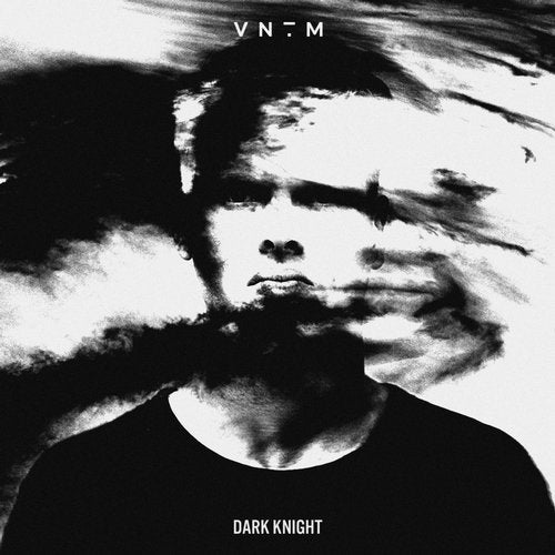 VNTM - Dark Knight (Original Mix)