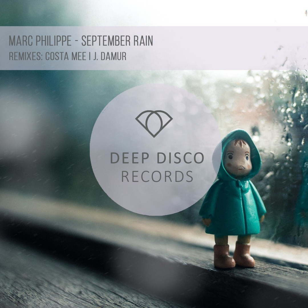 Marc Philippe - September Rain (J. Damur Remix)