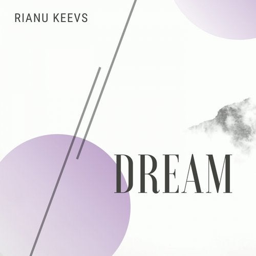 Rianu Keevs - Dream (Original Mix)