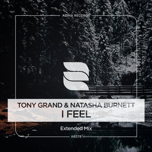 Tony Grand & Natasha Burnett - I Feel (Extended Mix)