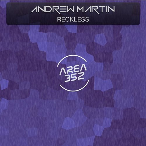 Andrew Martin - Reckless (Original Mix)