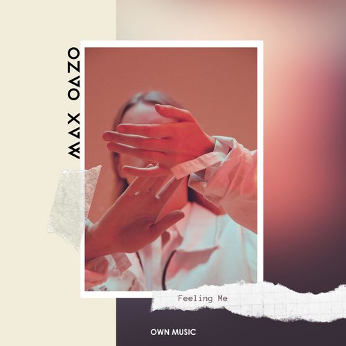 Max Oazo - Feeling Me (Extended Mix)
