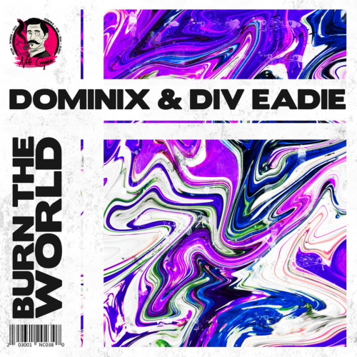 Dominix & Div Eadie - Burn The World (Original Mix)