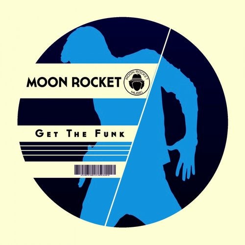 Moon Rocket - Get The Funk (Re-Fix)