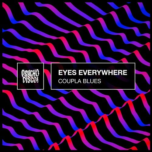 Eyes Everywhere - Coupla Blues (Original Mix)