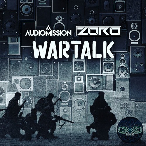 Zoro & Audiomission - Wartalk (Original Mix)