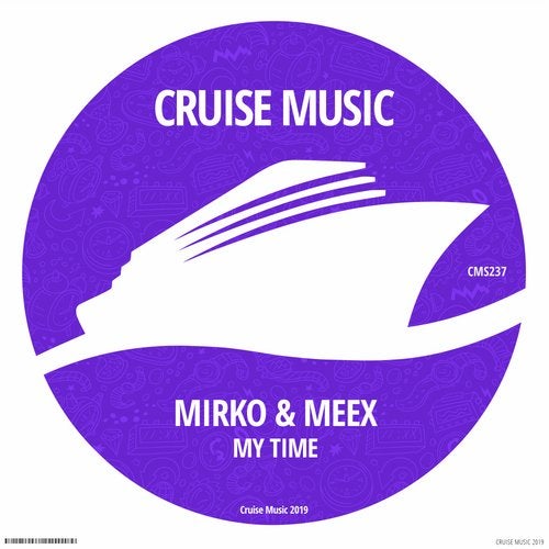 Mirko & Meex - My Time (Original Mix)