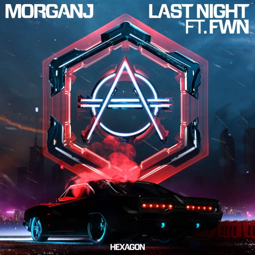 MorganJ & FWN - Last Night (Extended Mix)