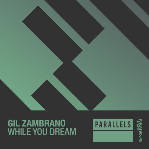 Gil Zambrano - While You Dream (Extended Mix)