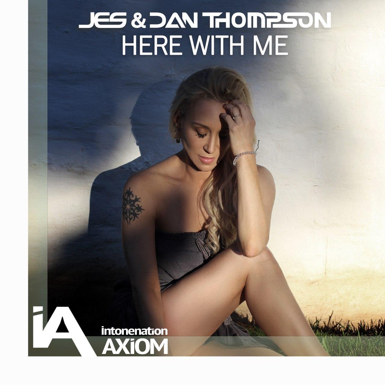JES & Dan Thompson - Here With Me (Extended Mix)